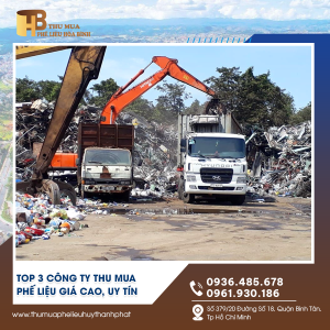 Top 3 công ty thu mua phế liệu giá cao uy tín tại TP.HCM